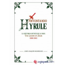 Inventando Hyrule: La historia detras de Zelda